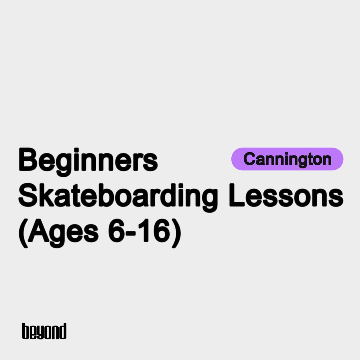 Ages 6-16 - Cannington