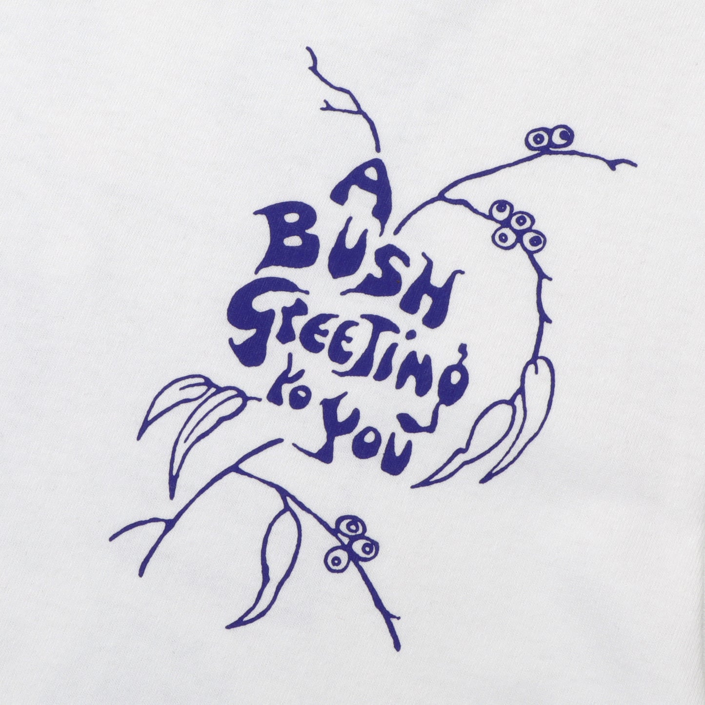 Bush Greeting T-Shirt