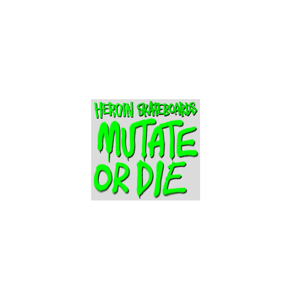 Mutate Or Die Sticker